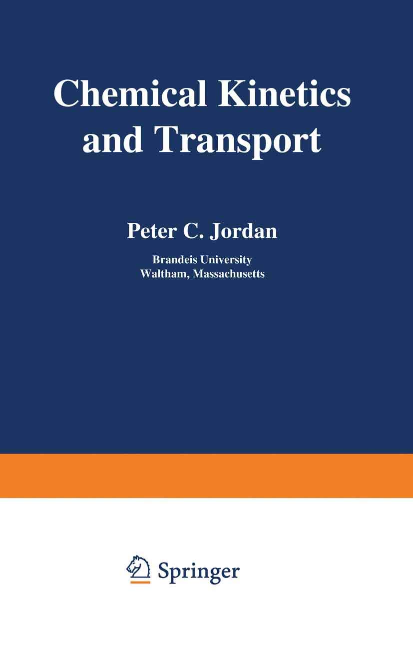 Chemical Kinetics And Transport,Used