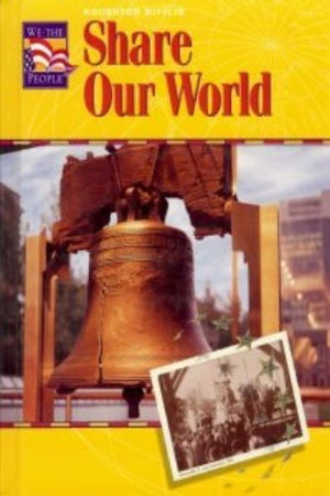 Share Our World: Level 3 (Houghton Mifflin We The People),Used