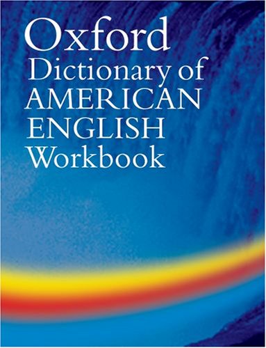 Oxford Dictionary of American English Workbook,Used