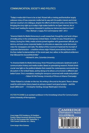 America's Battle for Media Democracy: The Triumph of Corporate Libertarianism and the Future of Media Reform (Communication, Soc,Used