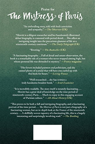 The Mistress of Paris: The 19thCentury Courtesan Who Built an Empire on a Secret,Used