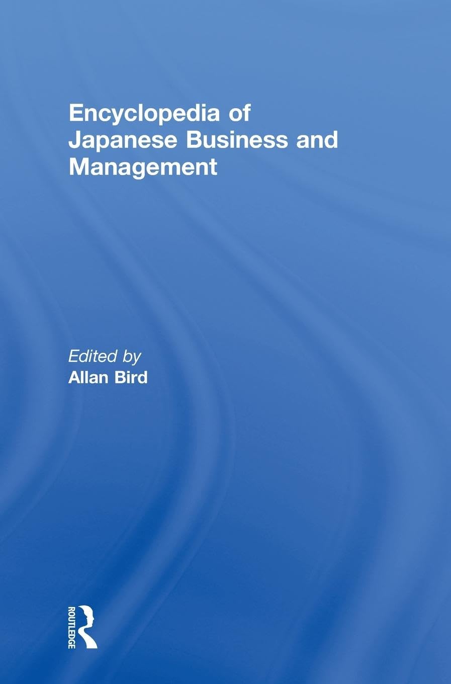 Encyclopedia of Japanese Business and Management,Used