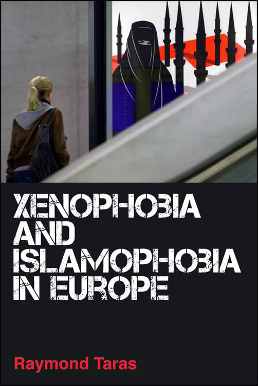 Xenophobia And Islamophobia In Europe