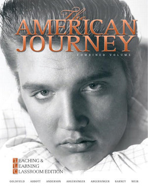 The American Journey: Teaching And Learning Classroom Edition, Combined Volume-used