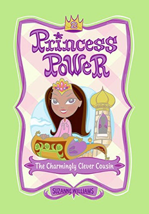 The Charmingly Clever Cousin (Princess Power, No. 2),Used