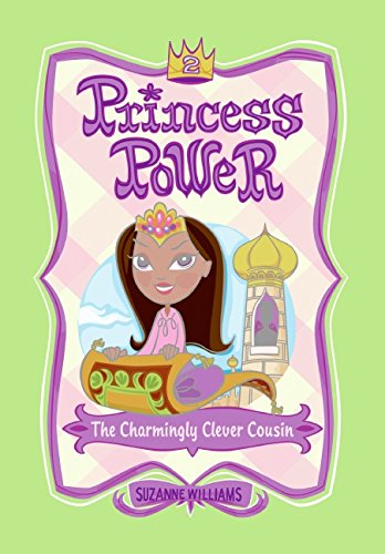The Charmingly Clever Cousin (Princess Power, No. 2),Used