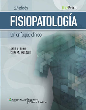 Fisiopatologa. Un enfoque clnico (Spanish Edition),New