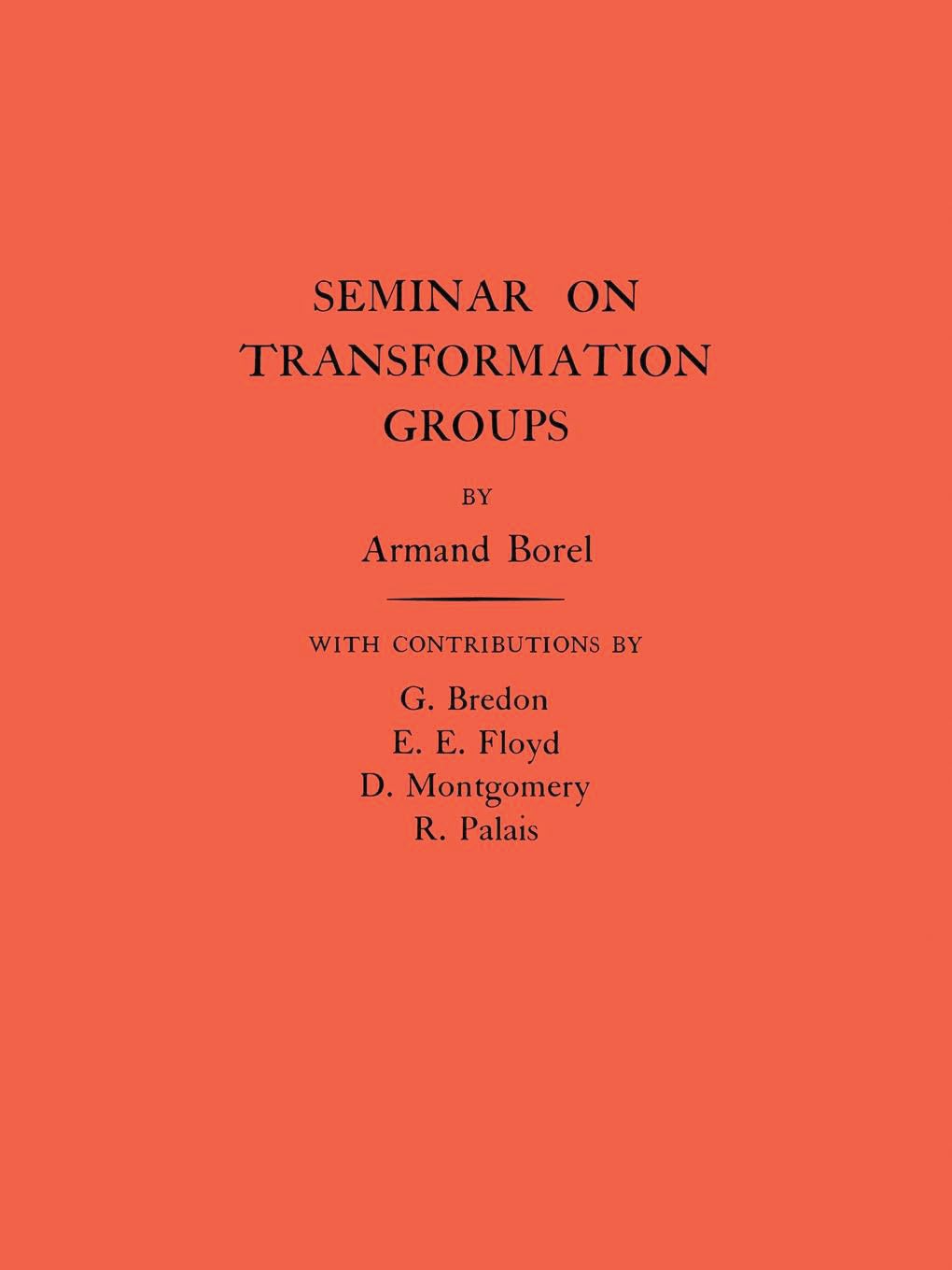 Seminar on Transformation Groups (Annals of Mathematics Studies),Used