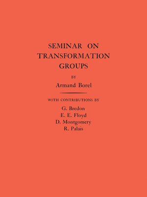 Seminar on Transformation Groups (Annals of Mathematics Studies),Used