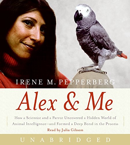 Alex & Me CD: How a Scientist and a Parrot uncovered a Hidden World of Animal Intelligenceand Formed a Deep Bond in the Proces,Used