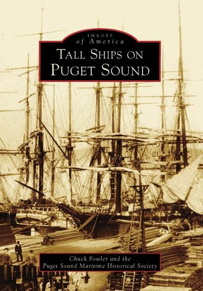 Tall Ships on Puget Sound (Images of America),New