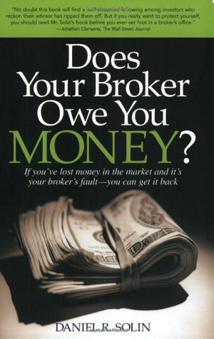 Does Your Broker Owe You Money?,Used