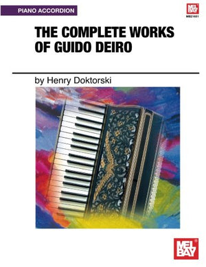 Complete Works of Guido Deiro,New