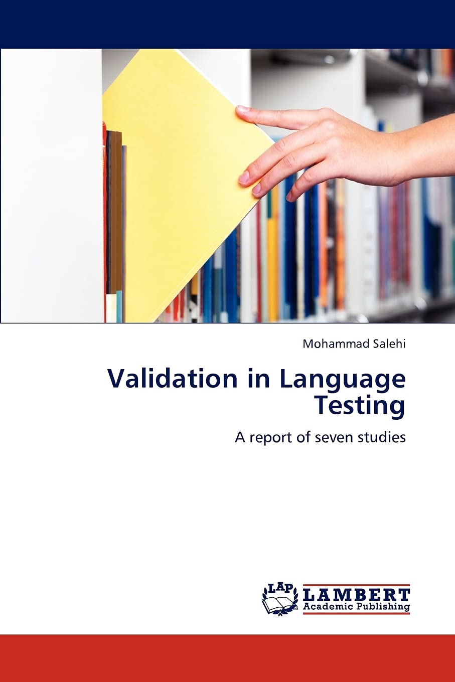 Validation in Language Testing: A report of seven studies,Used