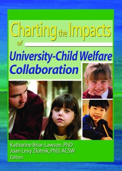 Charting the Impacts of UniversityChild Welfare Collaboration,Used