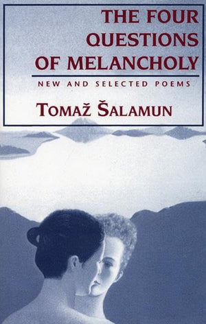 Four Questions of Melancholy: New & Selected Poems (Terra Incognita Series),New