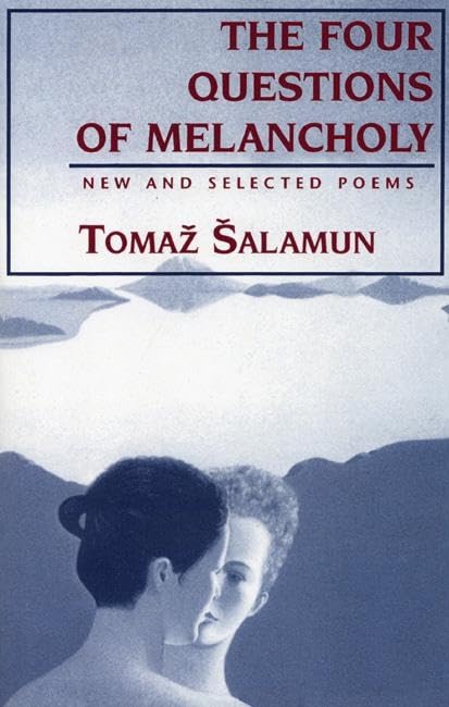 Four Questions of Melancholy: New & Selected Poems (Terra Incognita Series),Used