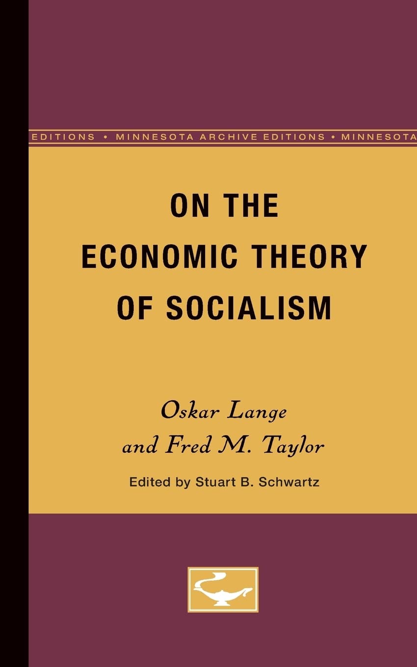 On The Economic Theory Of Socialism (Volume 2) (Government Control Of The Economic Order),Used