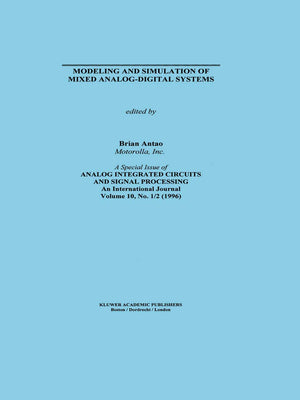 Modeling And Simulation Of Mixed Analogdigital Systems (The Springer International Series In Engineering And Computer Science, ,Used