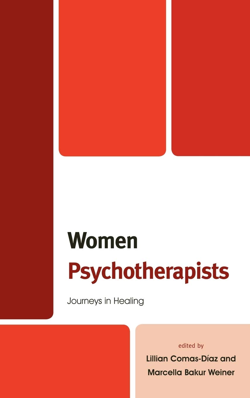Women Psychotherapists: Journeys in Healing,Used