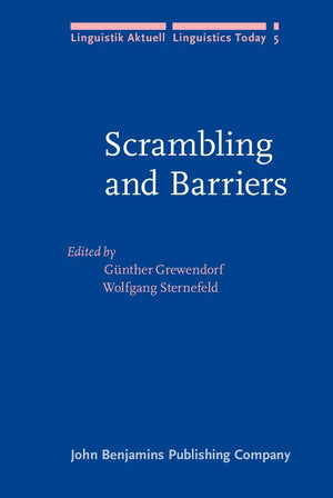 Scrambling and Barriers (Linguistik Aktuell/Linguistics Today),Used