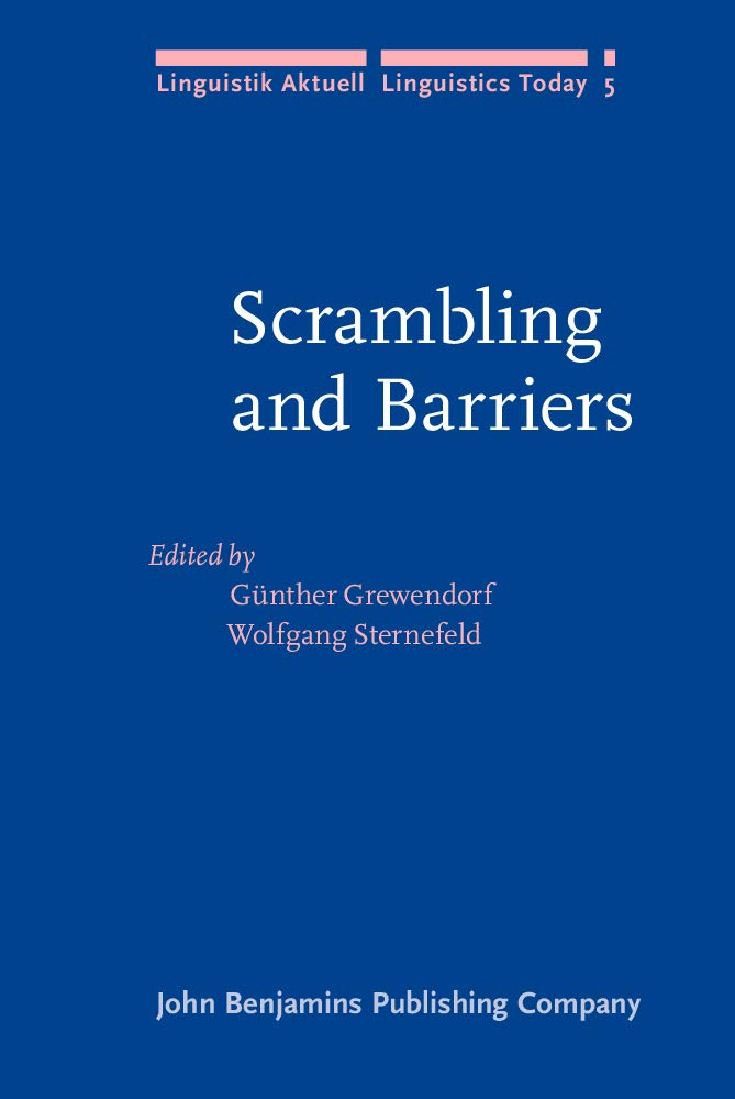 Scrambling and Barriers (Linguistik Aktuell/Linguistics Today),Used