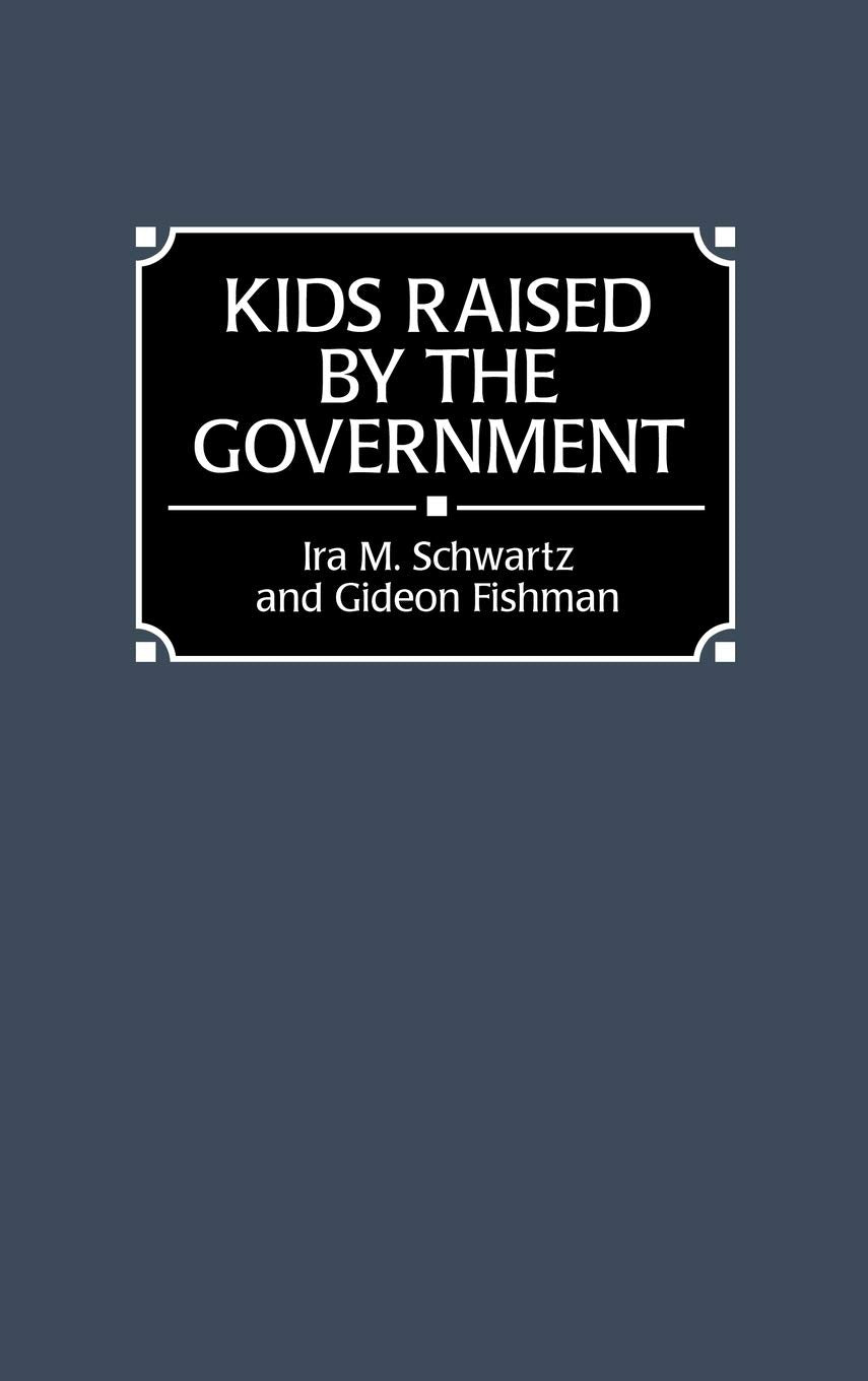 Kids Raised By The Government
