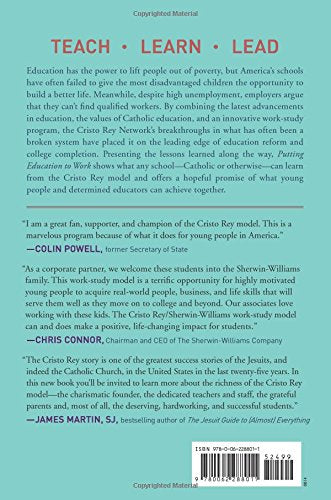 Putting Education to Work: How Cristo Rey High Schools Are Transforming Urban Education,Used