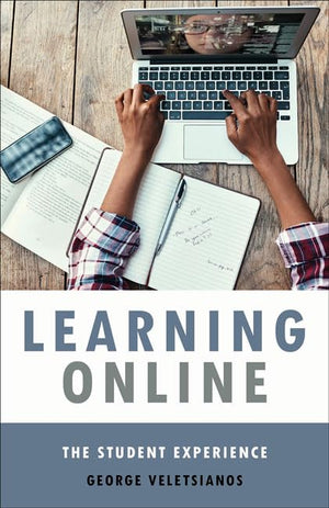 Learning Online: The Student Experience (Tech.edu: A Hopkins Series on Education and Technology),Used