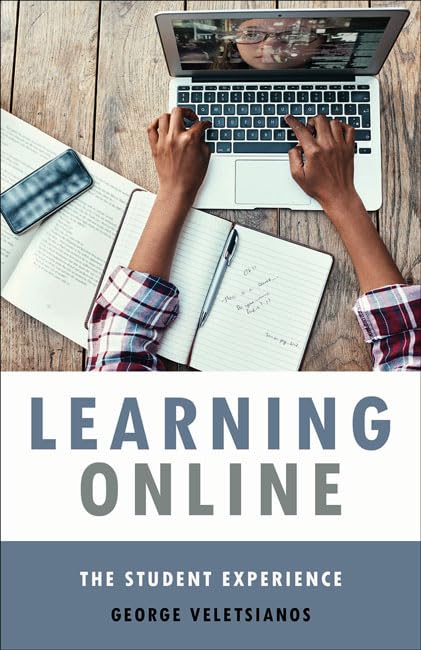 Learning Online: The Student Experience (Tech.edu: A Hopkins Series on Education and Technology),Used