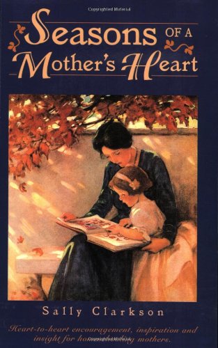 Seasons of a Mother's Heart,New