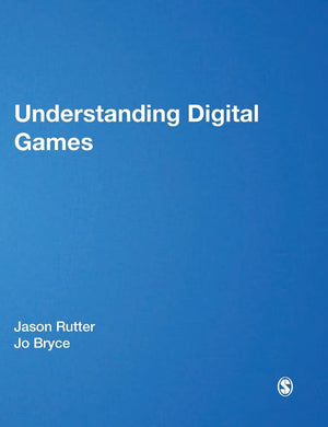 Understanding Digital Games,New