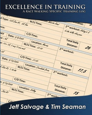 Excellence in Training: A Race Walking Specific Training Log,Used
