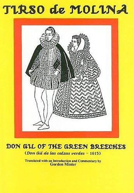 Tirso de Molina: Don Gil of the Green Breeches (Spanish Edition),Used