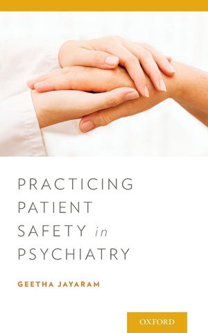 Practicing Patient Safety in Psychiatry,Used
