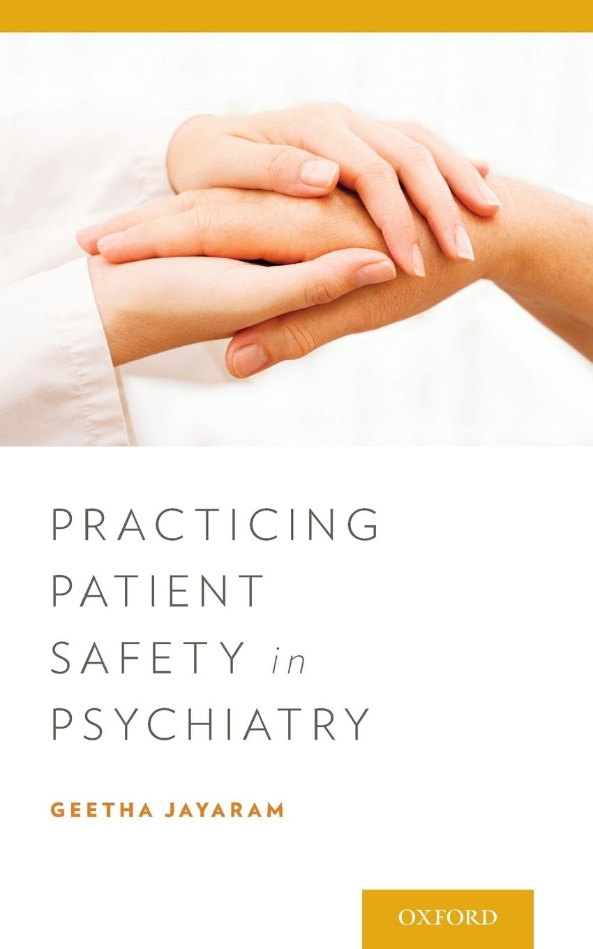 Practicing Patient Safety in Psychiatry,Used