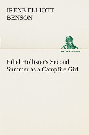 Ethel Hollister's Second Summer as a Campfire Girl,Used