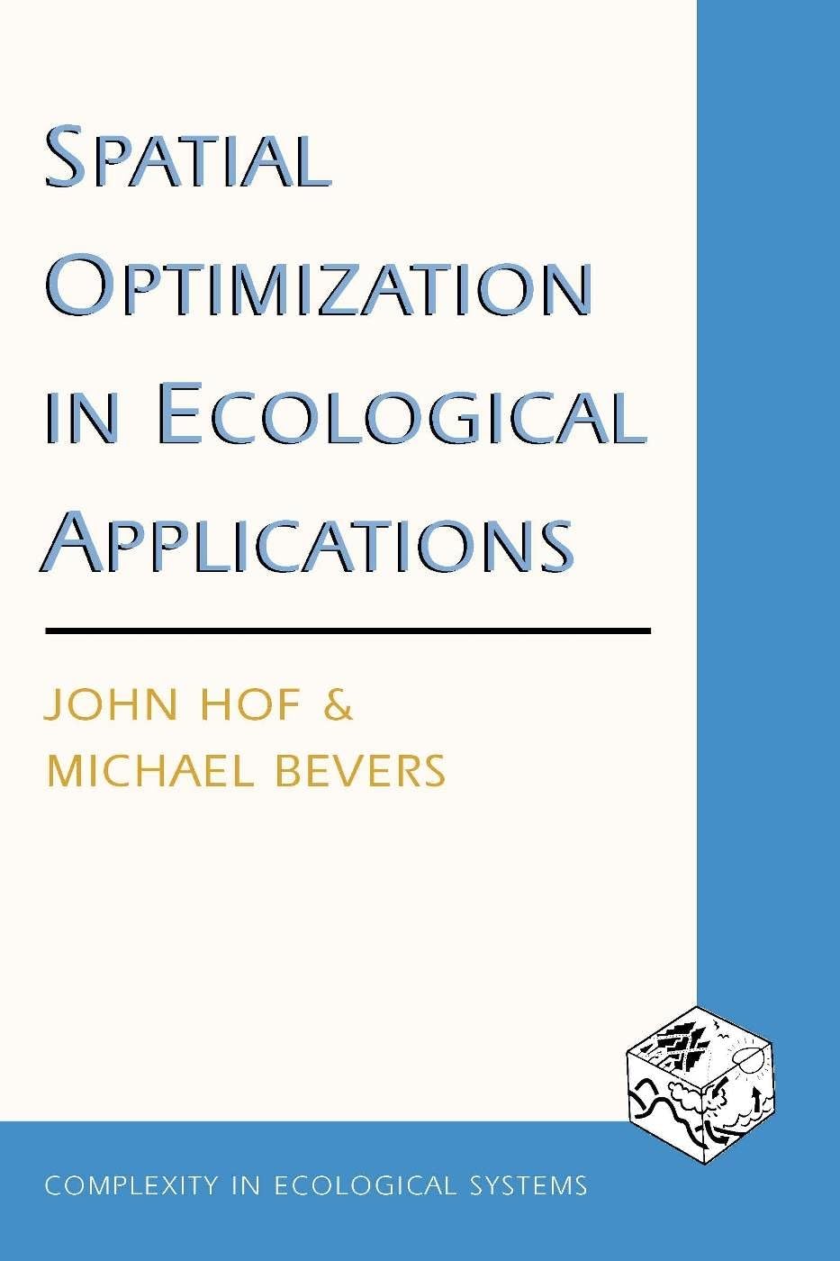Spatial Optimization In Ecological Applications
