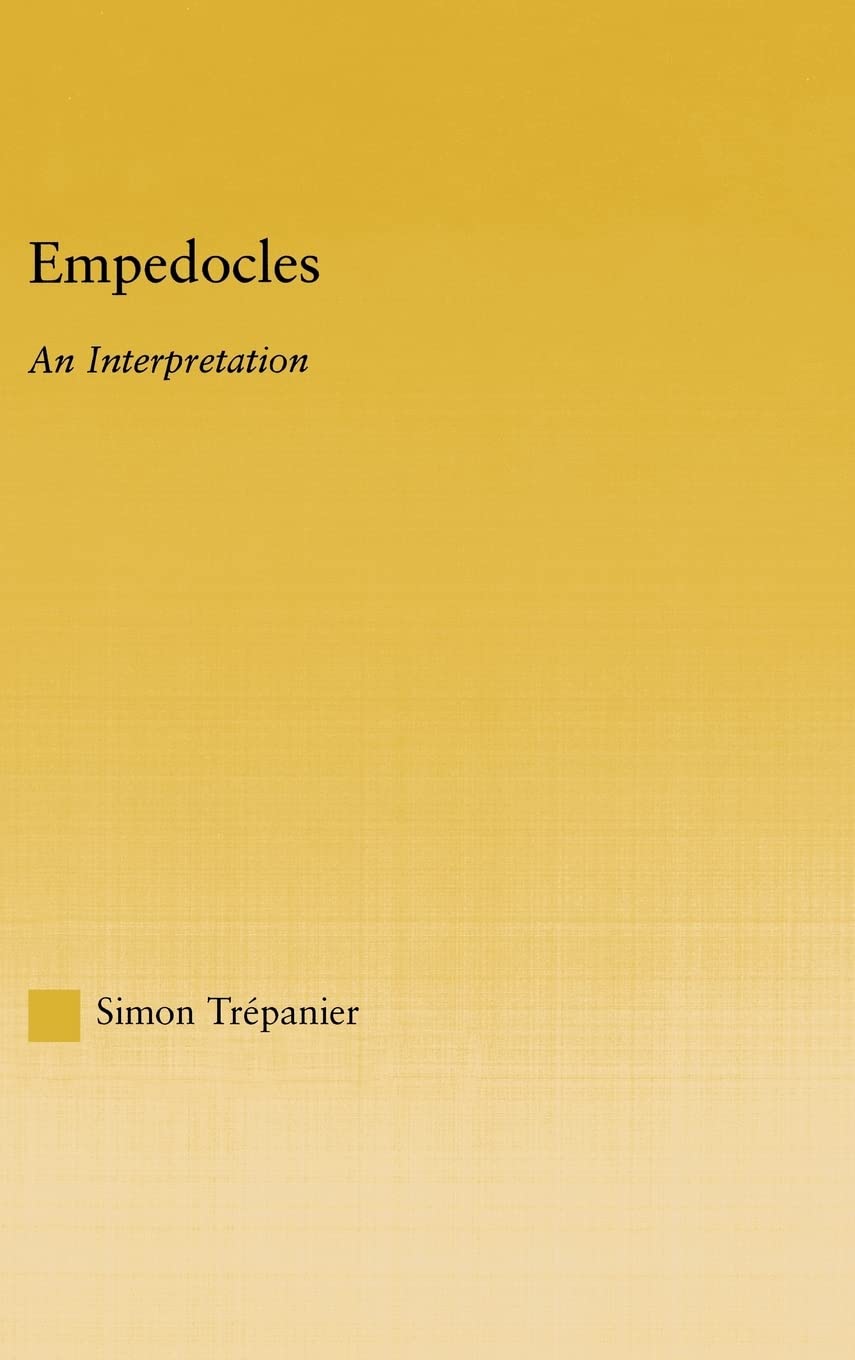 Empedocles (Studies In Classics)