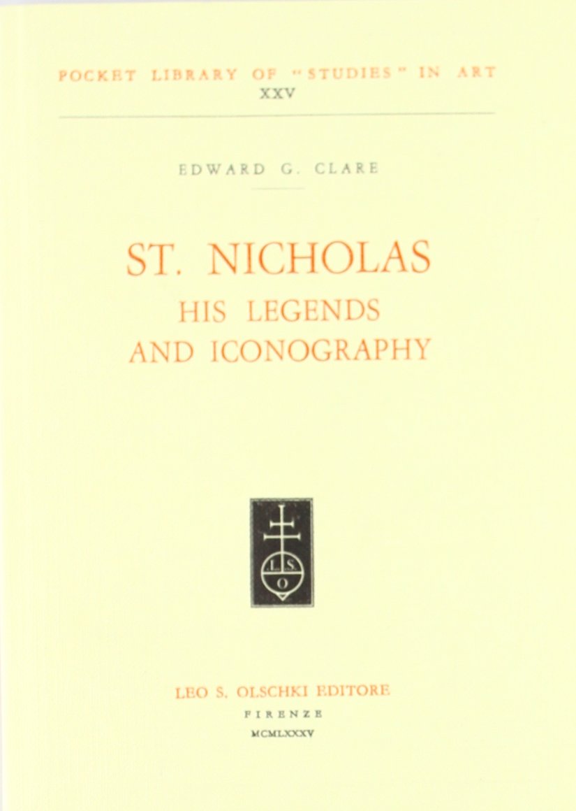 ST. NICHOLAS, HIS LEGENDS AND ICONOGRAPHY (Pocket Library of Studies in Art),Used