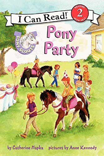Pony Scouts: Pony Party (I Can Read Level 2)-used