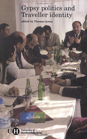 Gypsy Politics and Traveller identity,Used