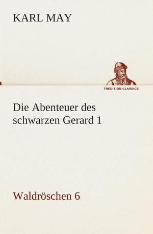 Die Abenteuer des schwarzen Gerard 1 (German Edition),Used