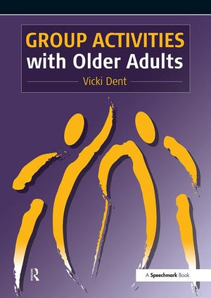 Group Activities with Older Adults (Speechmark Practical Resource),Used