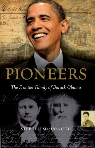 Pioneers: The Frontier Family Of Barack Obama,Used