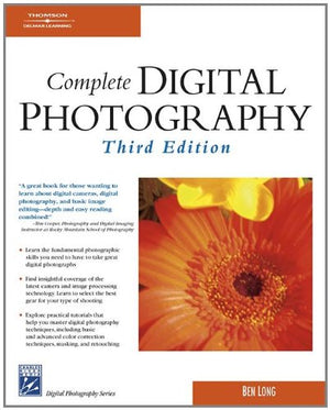 Complete Digital Photography (Digital Photography Series),Used