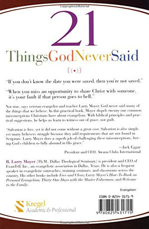 21 Things God Never Said: Correcting Our Misconceptions About Evangelism,Used