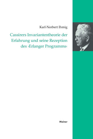 Cassirers Invariantentheorie der Erfahrung und seine Rezeption des 'Erlanger Programms' (CassirerForschungen) (German Edition),Used