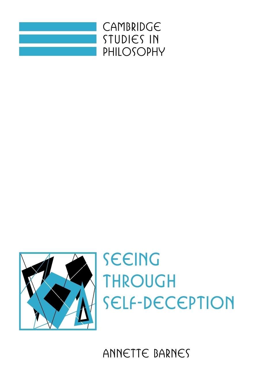 Seeing through SelfDeception (Cambridge Studies in Philosophy),Used