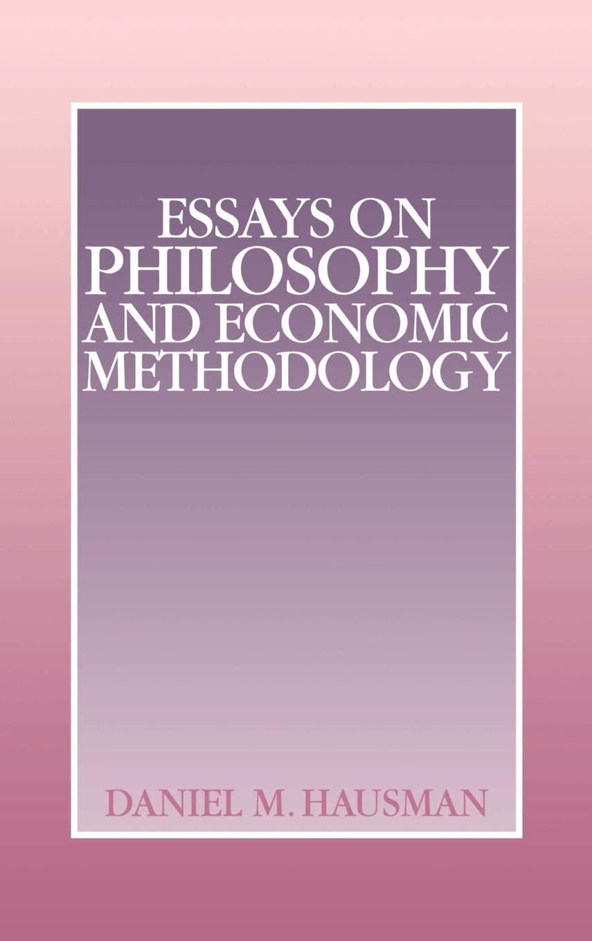 Essays on Philosophy and Economic Methodology,Used